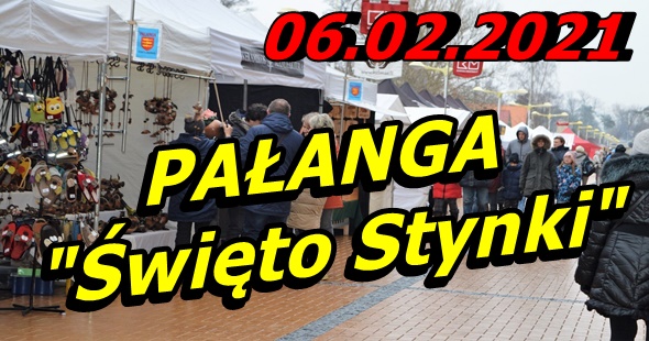 Wycieczka do Pałangi "Święto Stynki" 06-02-2021 @ Augustów, Rynek Zygmunta Augusta 15