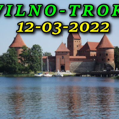 Wycieczka do Wilna 12-03-2022 . Zamek Książąt Litewskich w Trokach
