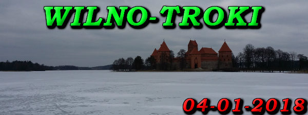 Wycieczka Wilno i Troki 04-01-2018 @ Augustów, Rynek Zygmunta Augusta 15