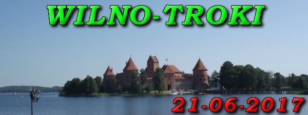 Wycieczka Wilno i Troki 21-06-2017 @ Augustów, Rynek Zygmunta Augusta 15
