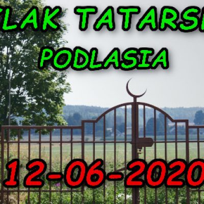 Szlak Tatarski Podlasia 12-06-2020