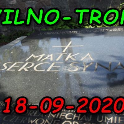 Matka i Serce Syna cmentarz na Rossie Wilno 18-09-2020 | 18 wrzesień 2020