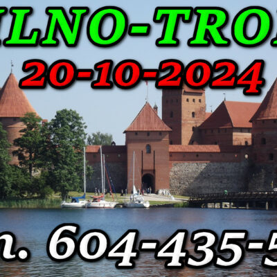 Wycieczka do Wilna i Trok. Jedź z nami na Litwę. Zamek w Trokach. Wielkich Książąt Litewskich.