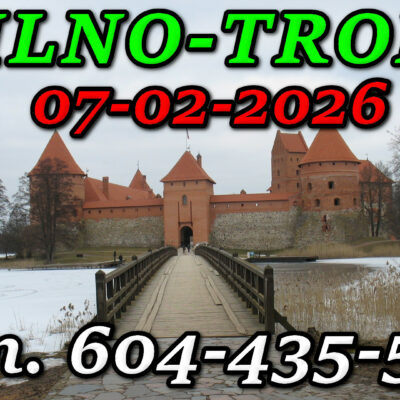 Zamek Wielkich Książąt Litewskich w Trokach wycieczka do Wilna 07-02-2025