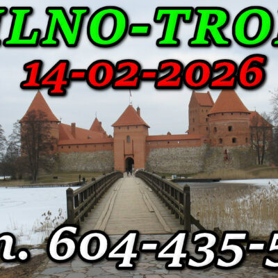 Zamek Wielkich Książąt Litewskich w Trokach wycieczka do Wilna 14-02-2025