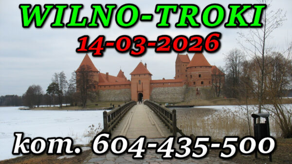 Wycieczka do Wilna i Trok 14-03-2026 @ Augustów, Rynek Zygmunta Augusta 15