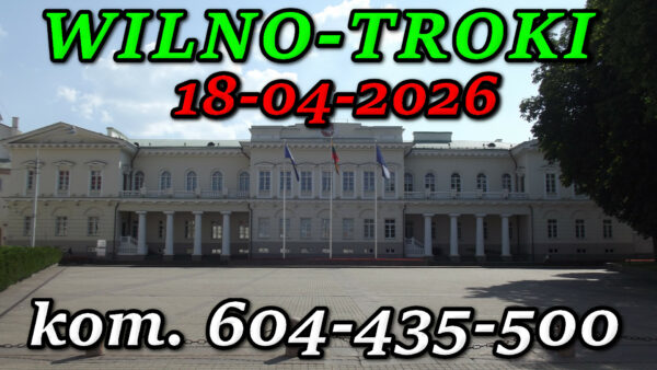 Wycieczka do Wilna i Trok – 18 kwietnia 2026 @ Augustów, Rynek Zygmunta Augusta 15