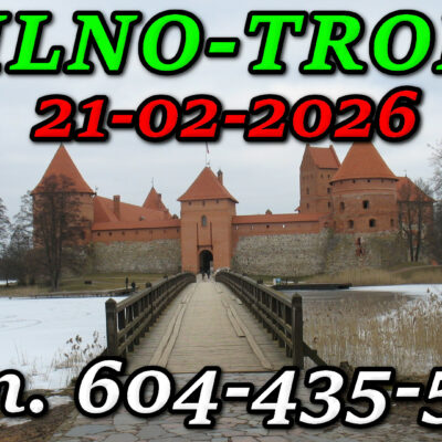 Zamek Wielkich Książąt Litewskich w Trokach wycieczka do Wilna 21-02-2025