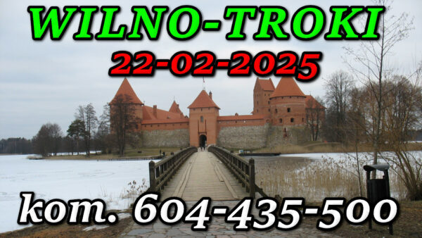 Zamek w Trokach. Litwa. Wycieczka do Wilna i Trok 22-02-2025.