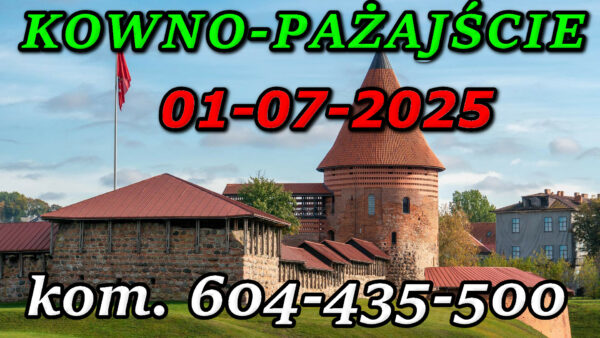 Zamek w Kownie. Wycieczka do Kowna i Pażajścia 01-07-2028