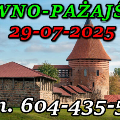 Zamek w Kownie. Wycieczka do Kowna i Pażajścia 29-07-2025