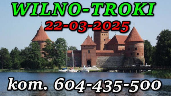 Zamek w na wyspie. Troki. Litwa. Wycieczka do Wilna i Trok 22-03-2025