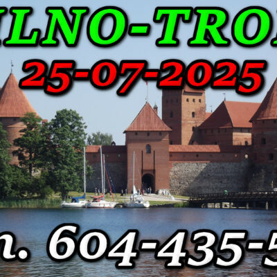 Zamek Wielkich Książąt Litewskich w Trokach. Wycieczka do Wilna i Trok 25-07-2025.