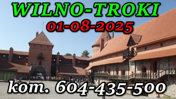 Dziedziniec Zamku Wielkich Książąt Litewskich w Trokach. Wycieczka do Wilna i Trok 01-08-2025.