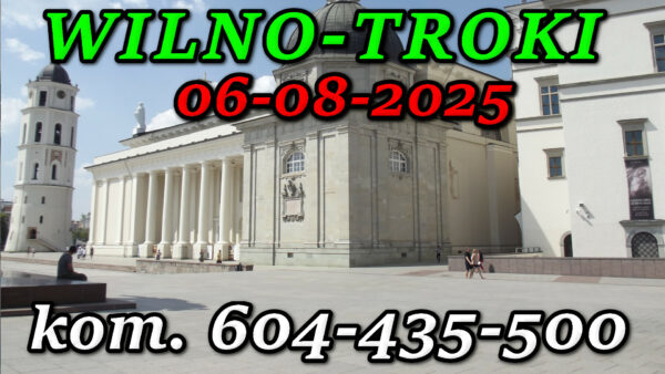 Bazylika archikatedralna św. Stanisława i św. Władysława w Wilnie. Wycieczka do Wilna i Trok 06-08-2025.