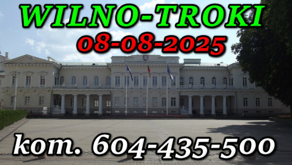 Pałac Prezydencki w Wilnie. Wycieczka do Wilna i Trok 08-08-2025.