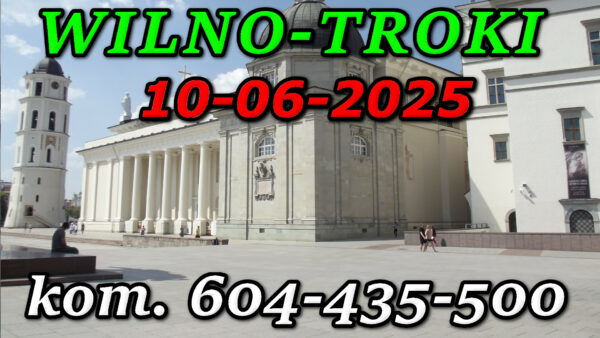 Bazylika archikatedralna św. Stanisława i św. Władysława w Wilnie. Wycieczka do Wilna i Trok 10-06-2024.