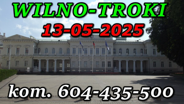 Uniwersytet Wileński. Wycieczka do Wilna 13-05-2025