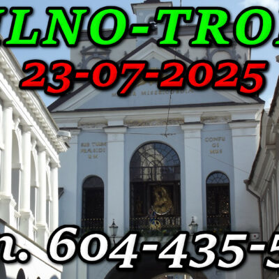 Ostra Brama w Wilnie. Wycieczka do Wilna 23-07-2025.