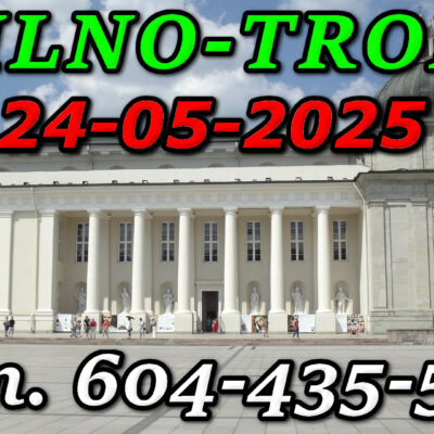 Bazylika archikatedralna św. Stanisława i św. Władysława w Wilnie. Wycieczka do Wilna i Trok 24-05-2025