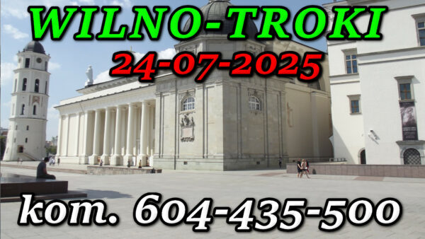 Bazylika archikatedralna św. Stanisława i św. Władysława w Wilnie. Wycieczka do Wilna i Trok 24-07-2025.