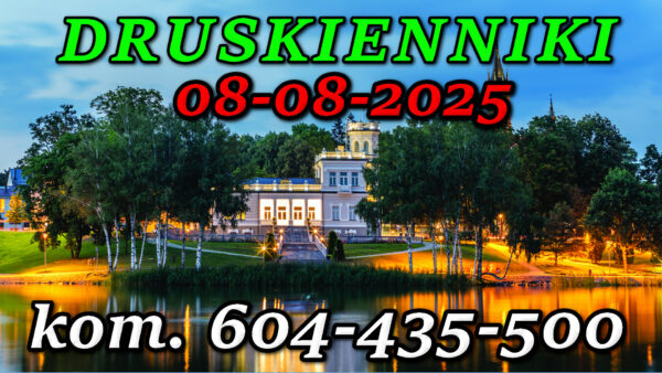 Muzeum Miejskie - Willa Kiersnowskich w Druskiennikach. Wycieczka do Druskiennik 08-08-2025