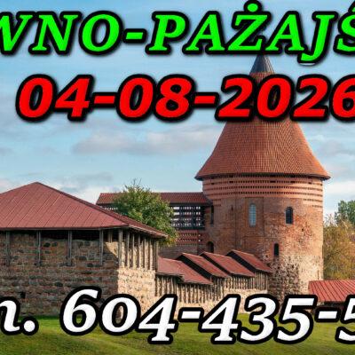 Zamek w Kownie. Wycieczka do Kowna i Pażajście 04-08-2026