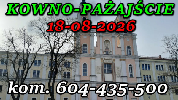 Zamek w Kownie. Wycieczka do Kowna i Pażajście 18-08-2026