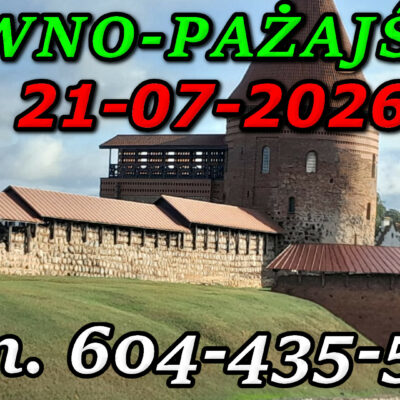 Zamek w Kownie. Wycieczka do Kowna i Pażajście 21-07-2026