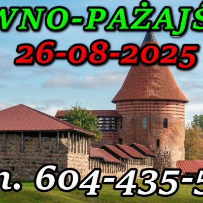 Zamek w Kownie. Wycieczka do Kowna i Pażajście 26-08-2025