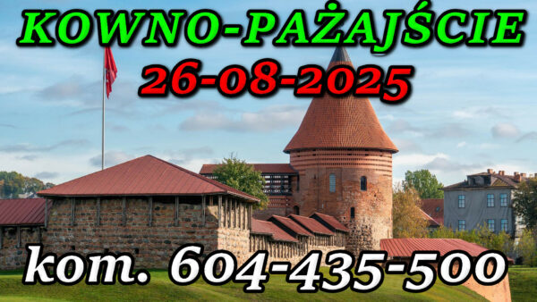 Zamek w Kownie. Wycieczka do Kowna i Pażajście 26-08-2025