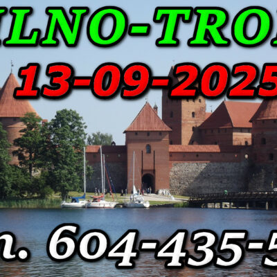 Zamek w Trokach. Wycieczka do Wilna i Trok 13-09-2025.