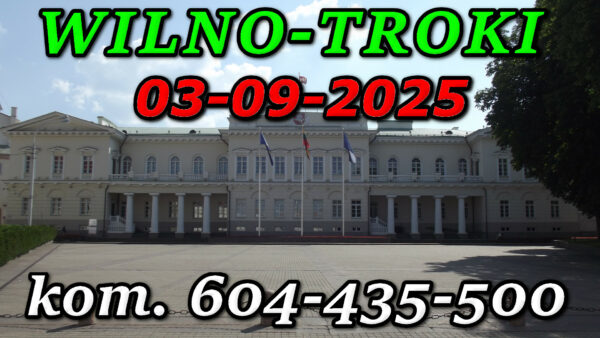 Pałac Prezydencki w Wilnie. Wycieczka do Wilna i Trok 03-09-2025.